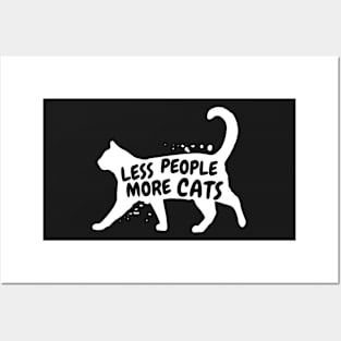 Less People More Cats Posters and Art